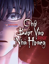 cho-buoc-vao-nha-hoang-13448