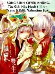 song-sinh-xuyen-khong-99438