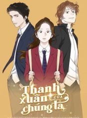 thanh-xuan-cua-chung-ta-70581