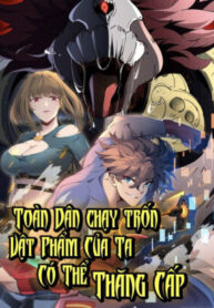 toan-dan-chay-tron-vat-pham-cua-ta-co-the-thang-cap-11463