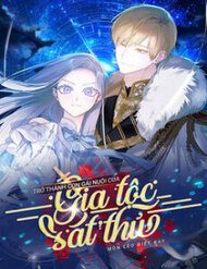 tro-thanh-con-gai-nuoi-cua-gia-toc-sat-thu-30307