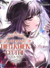 ai-do-dang-dieu-khien-co-the-cua-toi-114730