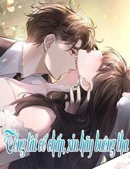 tong-tai-co-chap-xin-hay-buong-tha-114773